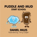 Puddle and Mud Start School - Book