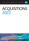 Acquisitions 2023 : Legal Practice Course Guides (LPC) - Book