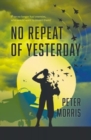 No Repeat of Yesterday - Book