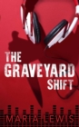 The Graveyard Shift - Book