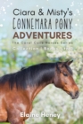 Ciara & Misty's Connemara Pony Adventures : The Coral Cove Horses Series Collection - Books 1 to 3 - Book