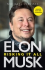 Elon Musk : Risking It All - Book