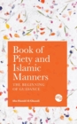 Book of Piety and Islamic Manners : The Beginning of Guidance - Book