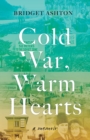 Cold War, Warm Hearts - Book