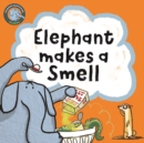 Elephant Makes A Smell - Book