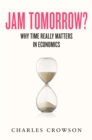 Jam Tomorrow? - eBook