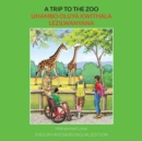 A Trip to the Zoo: English-Xhosa Bilingual Edition - Book