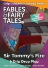 Sir Tommy's Fire and Drip Drop Plop - Book
