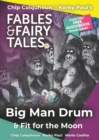 Big Man Drum and Fit for the Moon - Book