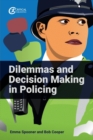 Dilemmas and Decision Making in Policing - eBook