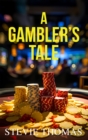 A Gambler's Tale - eBook