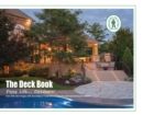 The Deck Book : Enjoy Life....Outdoors - Book