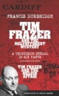 Tim Frazer and the Melynfforest Mystery (Scripts of the six-part television serial) - Book