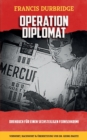 Operation Diplomat - Book