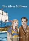 The Silver Millions - Book