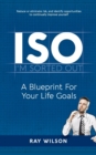 ISO : A Blueprint for your Life Goals - Book