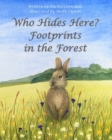 Who Hides Here? : Footprints in the Forest - Book