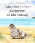 Who Hides Here? : Footprints at the Seaside - Book