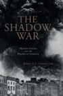 The Shadow War : Michael Collins and the Politics of Violence - Book