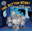 One Button Benny and the Dinosaur Dilemma - Book