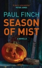 Season Of Mist : A Novella - Book