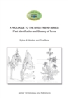 A Prologue to the Series : Plant Identification and Glossary of Terms: River Friend: Series' Terminology and References - Book