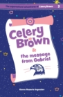 Celery Brown and the message from Gabriel - Book