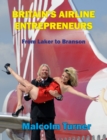 Britain's Airline Entrepreneurs : from Laker to Branson - Book