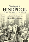 Growing up in Hindpool : One Sunday in 1959 - Book