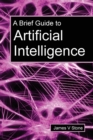 A Brief Guide to Artificial Intelligence - Book