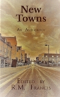 New Towns : An Anthology of New Writing - Book