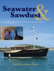 Seawater and Sawdust : Two pensioners build a wooden boat - Book