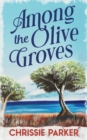 Among the Olive Groves - Book
