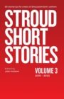 Stroud Short Stories Volume 3 2018-2022 - Book