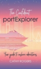 The Confident Port Explorer : Your Guide to Onshore Adventures - Book