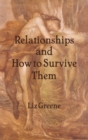 Relationships and How to Survive Them - Book