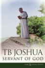TB Joshua - Servant of God - Book
