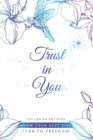 Trust in you : fear to freedom - Book