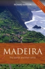 Madeira : The islands and their wines - eBook