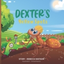 Dexter's Yellow Spots - Book