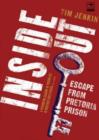 Inside out : Escape from Pretoria prison - Book