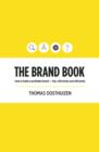 The Brand Book: How to build a profitable brand - fast, effectively and efficiently - eBook