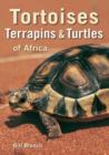 Tortoises, Terrapins & Turtles of Africa - eBook