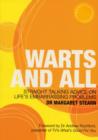 Warts and All : Bubbling with Straight-Talking Advice on Life's Embarrasing Problems - Book