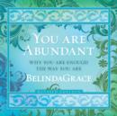 You are Abundant - Audio CD : Uplifting meditations - Book