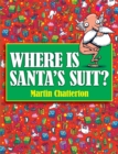 Where Is Santa's Suit? : Little Hare Books - Book