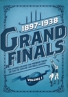 Grand Finals Volume 1: 1897-1938 - Book