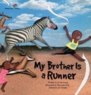 My Brother is a Runner : Kenya - Book