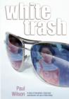 White Trash - Book