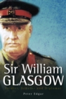 Sir William Glasgow : Soldier, Senator and Diplomat - eBook